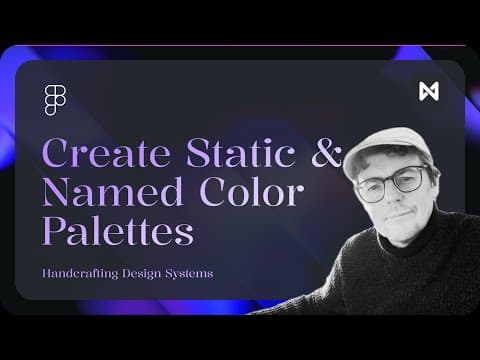 How to Create Static & Named Color Palettes in Figma | Design System Guide